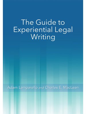 cover image of The Guide to Experiential Legal Writing